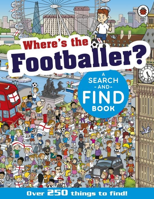 Where's the Footballer?: A Search-and-Find Book