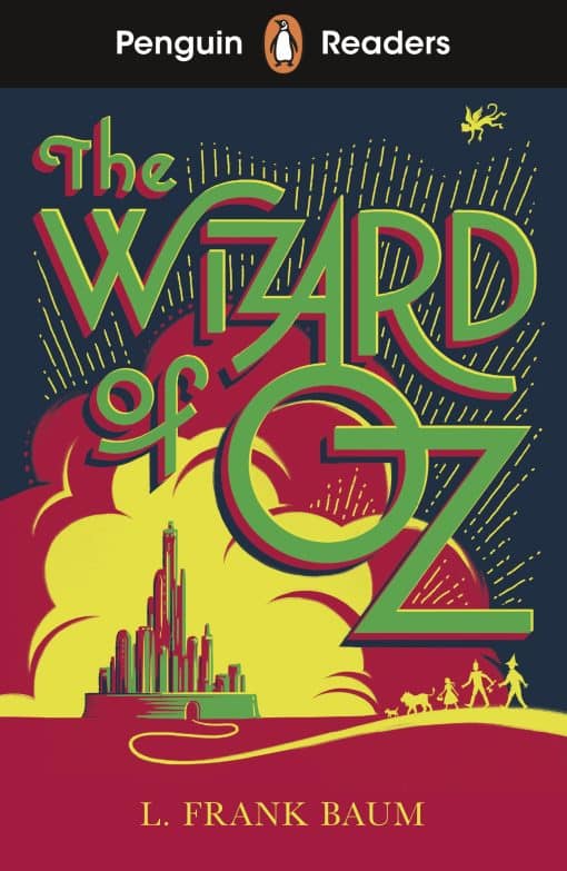 Penguin Readers Level 2: The Wizard of Oz (ELT Graded Reader): Abridged Edition