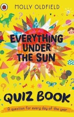 Everything Under the Sun: Quiz Book: A question for every day of the year