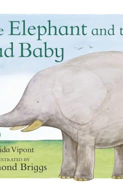 The Elephant and the Bad Baby