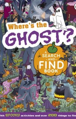 Where's the Ghost? A Spooky Search-and-Find Book