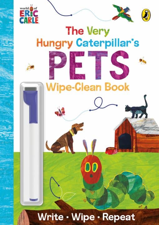 The Very Hungry Caterpillar's Pets: Wipe-Clean Board Book