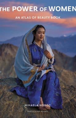 The Power of Women: An Atlas of Beauty Book