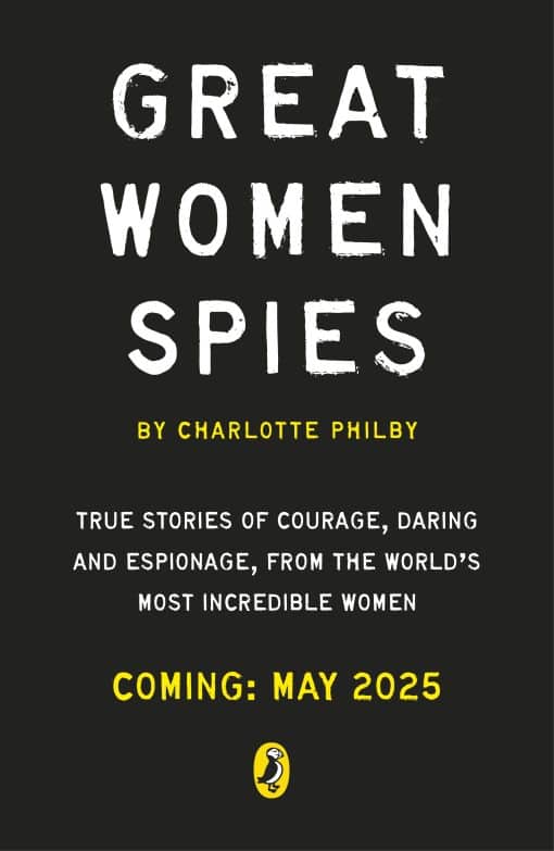 The Secret Lives of Women Spies