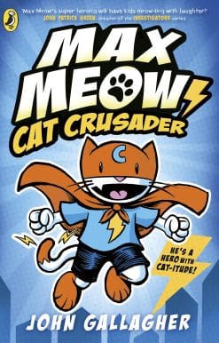 Max Meow Book 1: Cat Crusader