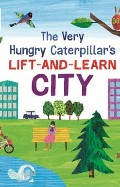 The Very Hungry Caterpillar’s Lift-and-Learn: City