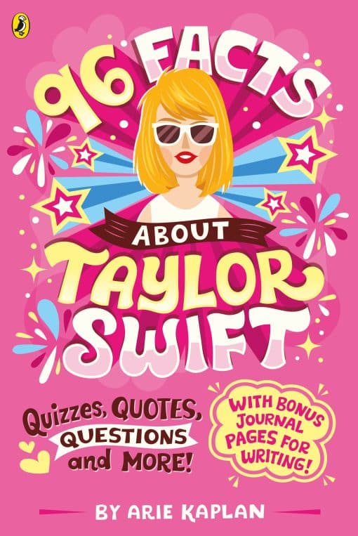 96 Facts About Taylor Swift: Quizzes, Quotes, Questions and More!