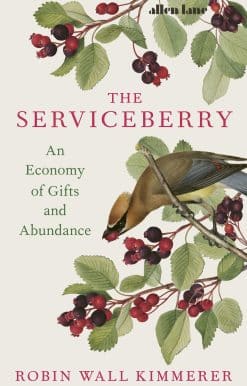 The Serviceberry: An Economy of Gifts and Abundance
