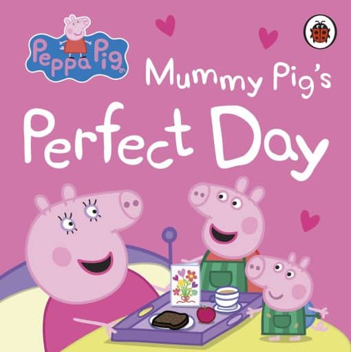 Peppa Pig: Mummy Pig’s Perfect Day