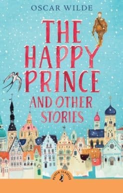 The Happy Prince and Other Stories