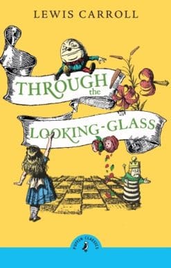 Through the Looking Glass and What Alice Found There