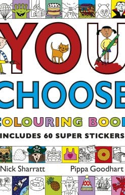 You Choose: Colouring Book with Stickers: A new story every time – what will YOU choose?