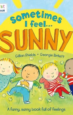 Sometimes I Feel Sunny