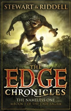 The Edge Chronicles 11: The Nameless One: First Book of Cade