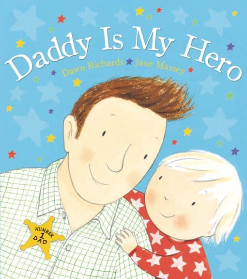 Daddy is My Hero