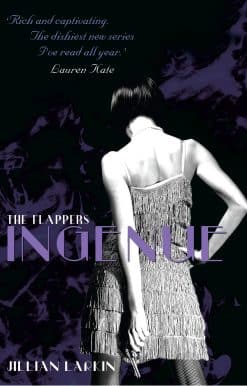 The Flappers: Ingenue