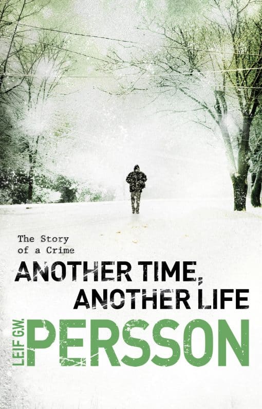 Another Time, Another Life: (The Story of a Crime 2)