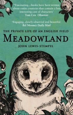 Meadowland: the private life of an English field