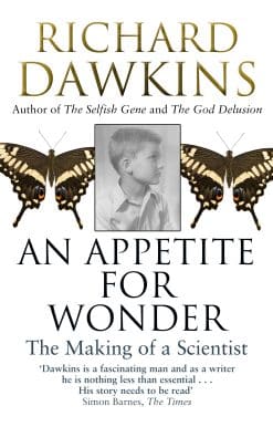 An Appetite For Wonder: The Making of a Scientist