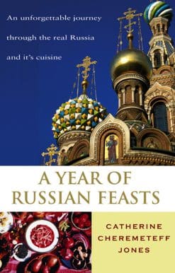 A Year Of Russian Feasts