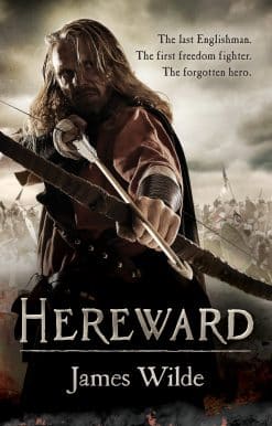 Hereward: (The Hereward Chronicles: book 1): A gripping and action-packed novel of Norman adventure…