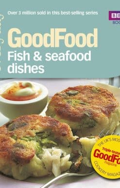 Good Food: Fish & Seafood Dishes: Triple-tested Recipes