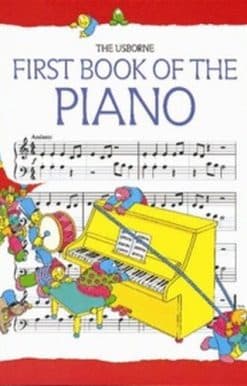 Usborne First Book of the Piano