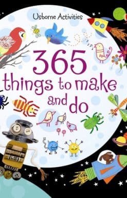 365 things to make and do