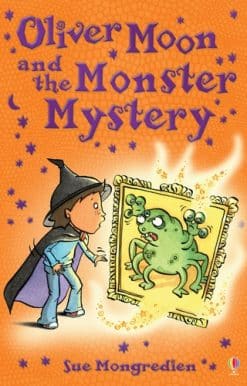 Oliver Moon and the Monster Mystery