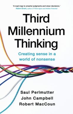 Third Millennium Thinking: Creating Sense in a World of Nonsense