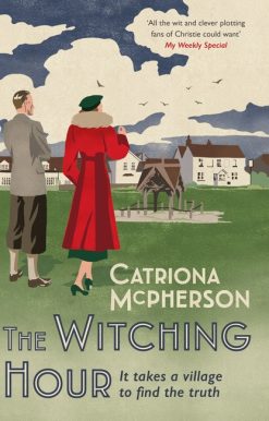 The Witching Hour: A thrilling new Dandy Gilver mystery to enjoy this summer