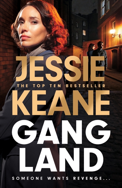 Gangland: the explosive new thriller from Queen of the Underworld Jessie Keane