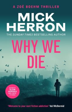 Why We Die: Zoë Boehm Thriller 3