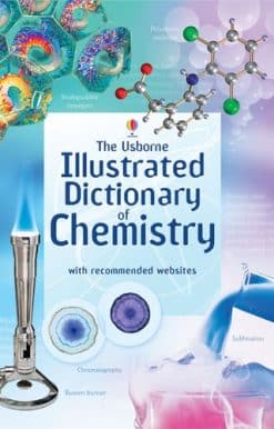 Usborne Illustrated Dictionary of Chemistry