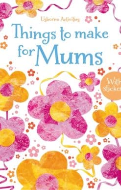 Things to make for Mums