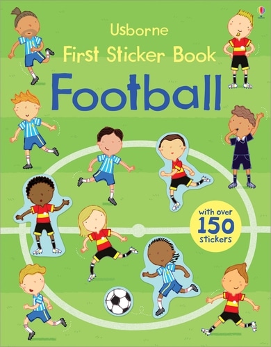 9781409564645 First Sticker Book Football