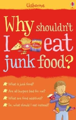 Why Shouldn't I Eat Junk Food?