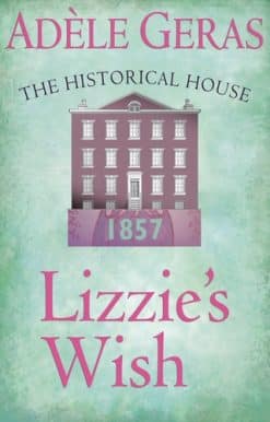 Historial House Lizzie's Wish