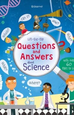 Lift-the-flap Questions and Answers about Science