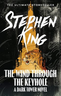 The Wind through the Keyhole: A Dark Tower Novel