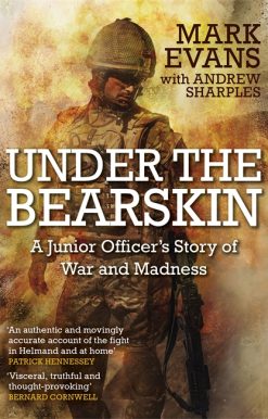 Under the Bearskin: A junior officer's story of war and madness