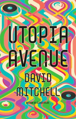 Utopia Avenue: The Number One Sunday Times Bestseller