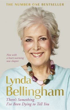 There's Something I've Been Dying to Tell You: The uplifting bestseller