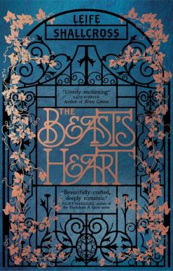 The Beast's Heart: The magical tale of Beauty and the Beast, reimagined from the Beast's point of view