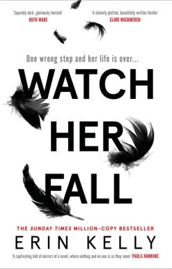 Watch Her Fall: An utterly gripping and twisty edge-of-your-seat suspense thriller from the bestselling author