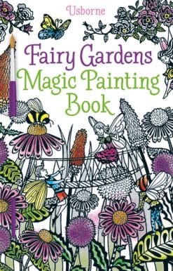 Fairy Gardens Magic Painting Book