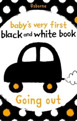 Baby's Very First Black and White Going Out