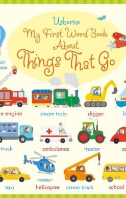 My First Word Book About Things that go