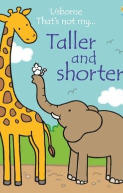 Taller and Shorter