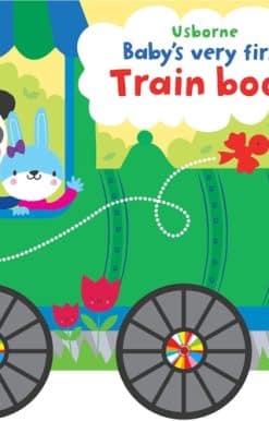 Baby's Very First Train Book